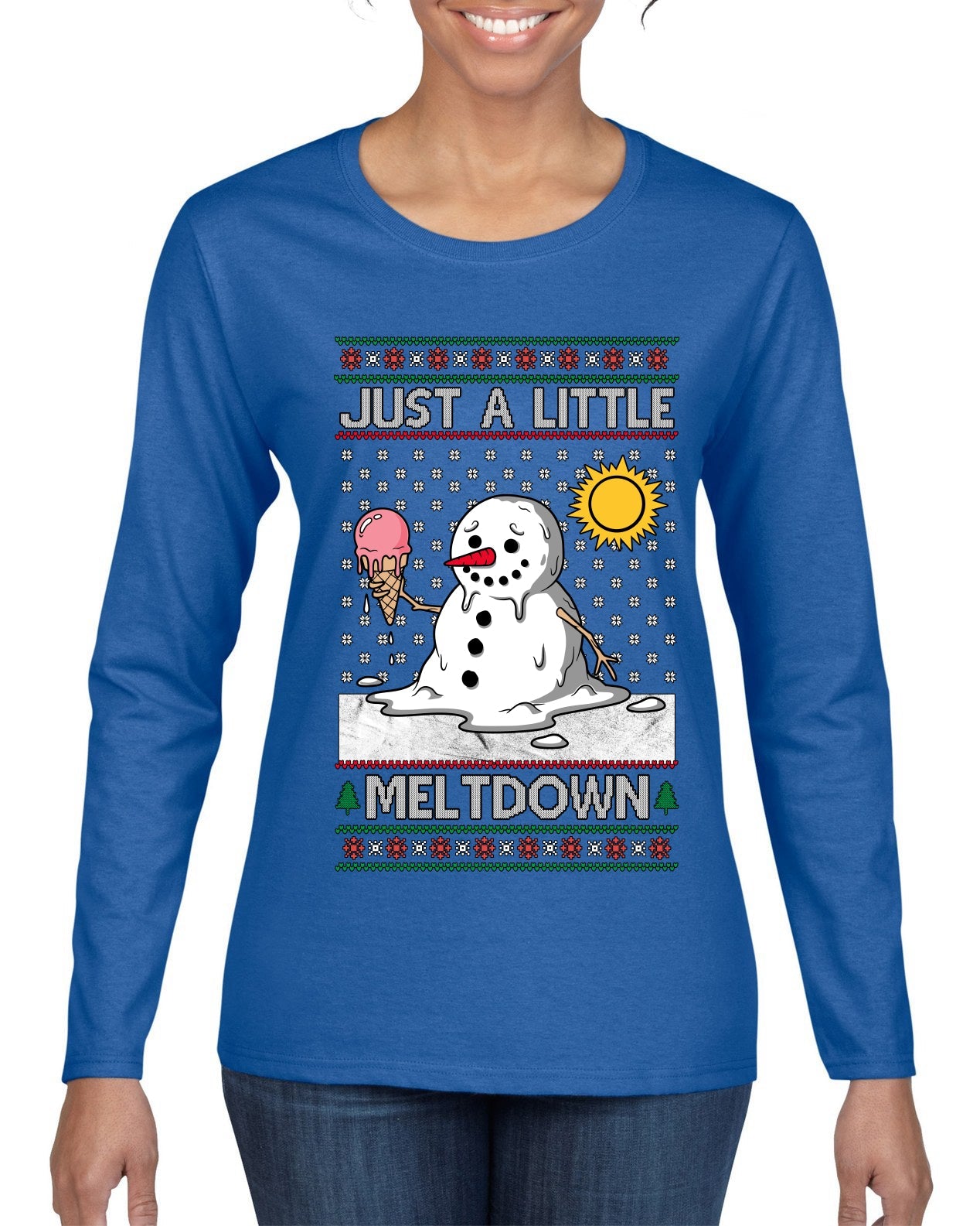 Just A Little Meltdown, Ugly Christmas Sweater Womens Graphic Long Sleeve T-Shirt
