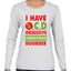 I Have O.C.D Obsessive Christmas Disorder Womens Graphic Long Sleeve T-Shirt