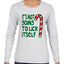 Candy Cane Not Going to Lick Itself Christmas Womens Graphic Long Sleeve T-Shirt