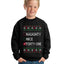 Naughty Nice 4 1 Checklist Ugly Christmas Sweater For Kids | Unisex Boys Girls Crewneck Graphic Sweatshirt