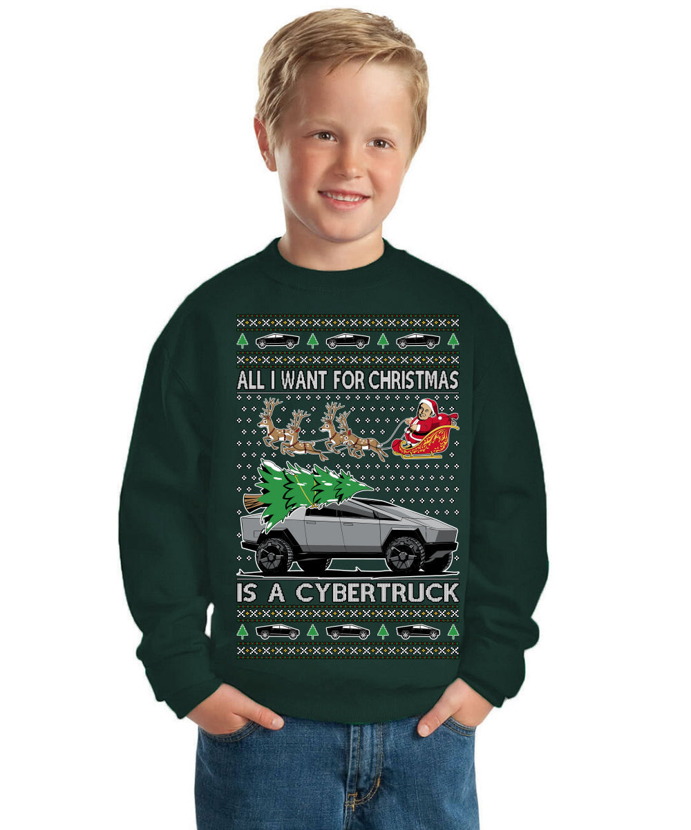 All I Want for Christmas is a Cybertruck Funny Tech Ugly Christmas Unisex Boys Girls Crewneck Graphic Sweatshirt