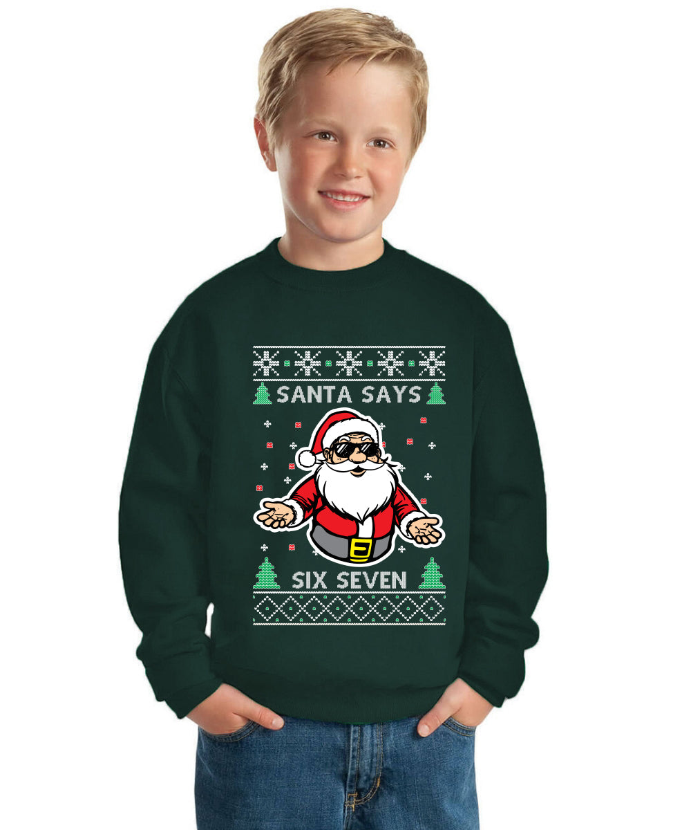 Santa Says 6 7 Meme Ugly Christmas Sweater For Kids | Unisex Boys Girls Crewneck Graphic Sweatshirt