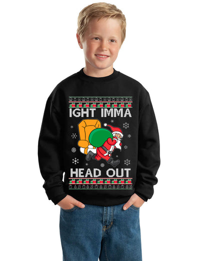 Ight Imma Head Out Funny Santa Xmas Meme Ugly Christmas Sweater Unisex Boys Girls Crewneck Graphic Sweatshirt