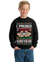 I Paused My Game to Be Here Ugly Christmas Sweater Unisex Boys Girls Crewneck Graphic Sweatshirt