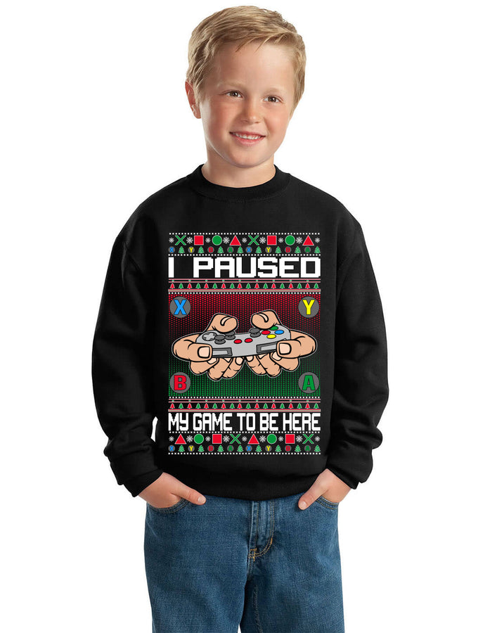 I Paused My Game to Be Here Ugly Christmas Sweater Unisex Boys Girls Crewneck Graphic Sweatshirt