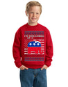 I'm Dreaming Of A Right Christmas Republican GOP  Ugly Christmas Sweater Unisex Boys Girls Crewneck Graphic Sweatshirt