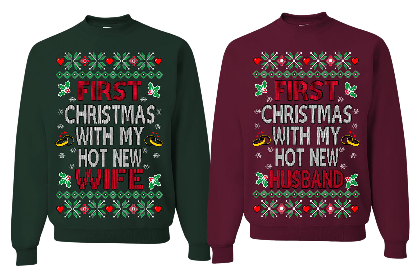 First Christmas With My Hot New Husband, New Wife, Classic Just Married Winter Holiday Newlywed Fiancee Marriage Wedding Girlfriend Boyfriend Gift His and Hers Matching Ugly Christmas Couples Sweater Crewneck Sweatshirt