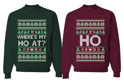 Where's My Ho At? Ho Sweater Girlfriend Boyfriend Gift His and Hers Matching Ugly Christmas Couple Crewneck Sweatshirt