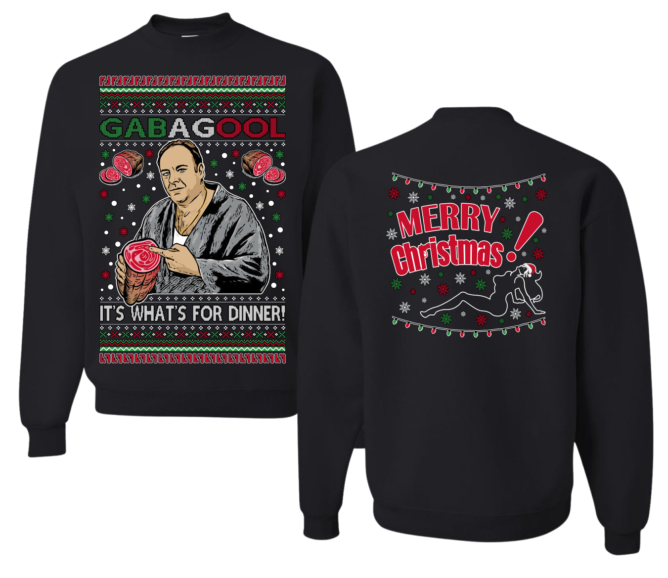 Gabagool It's What's for Dinner, Funny Tony Italian NJ New Jersey Mafia, Classic TV Show Front and Back Unisex Ugly Christmas Sweater Crewneck Sweatshirt