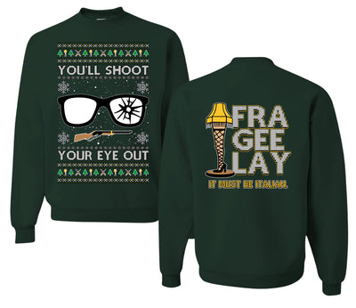 You'll Shoot Your Eye Out Story Ugly Christmas Front and Back Sweater Unisex Crewneck Sweatshirt