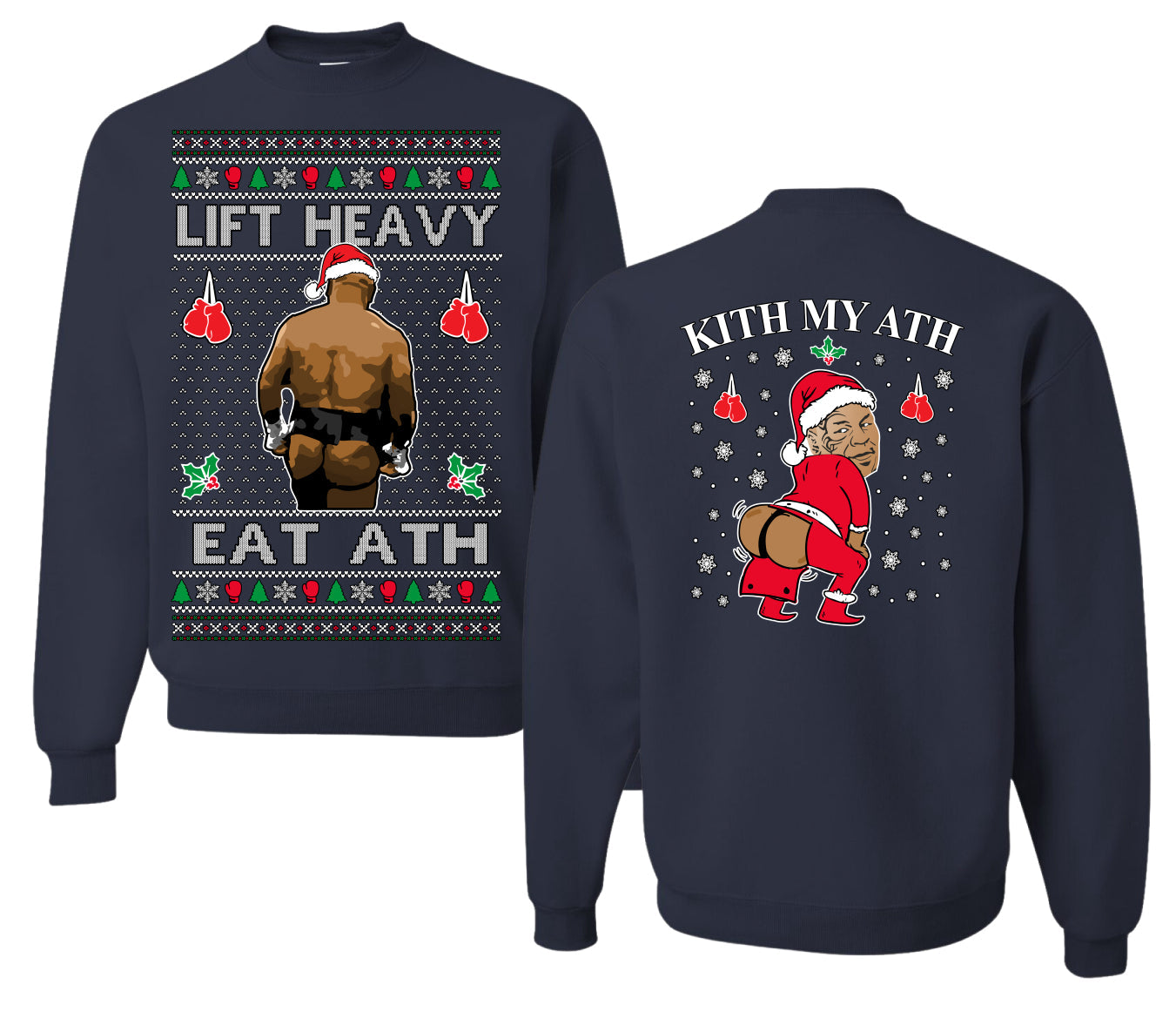 Lift Heavy Eat Ath Merry Chrithmith, Butt Viral Weightlifting Lifting Boxing Fight Meme, Funny Front and Back Unisex Ugly Christmas Sweater Crewneck Sweatshirt