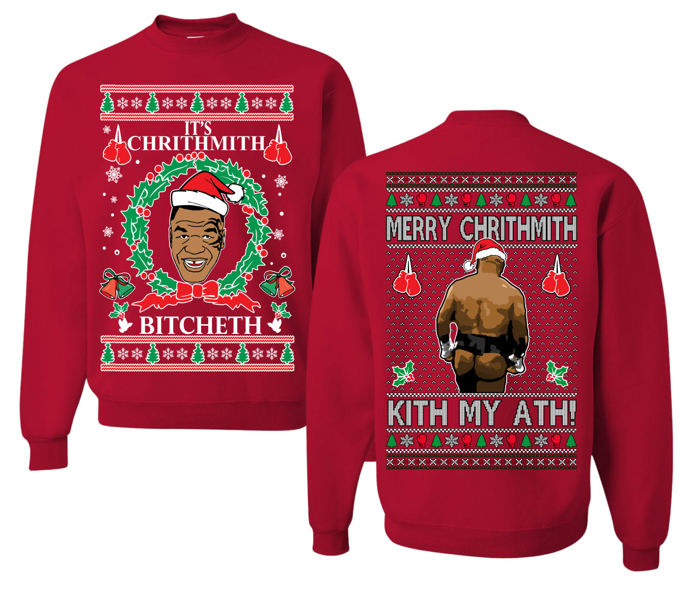 It's Chrithmith Bitcheth Lisp Front and Back Unisex Ugly Christmas Sweater Crewneck Sweatshirt