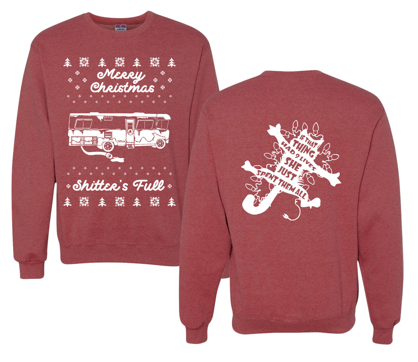 Merry Christmas Shitters Full Movie Quote Ugly Christmas Front and Back Sweater Unisex Crewneck Sweatshirt