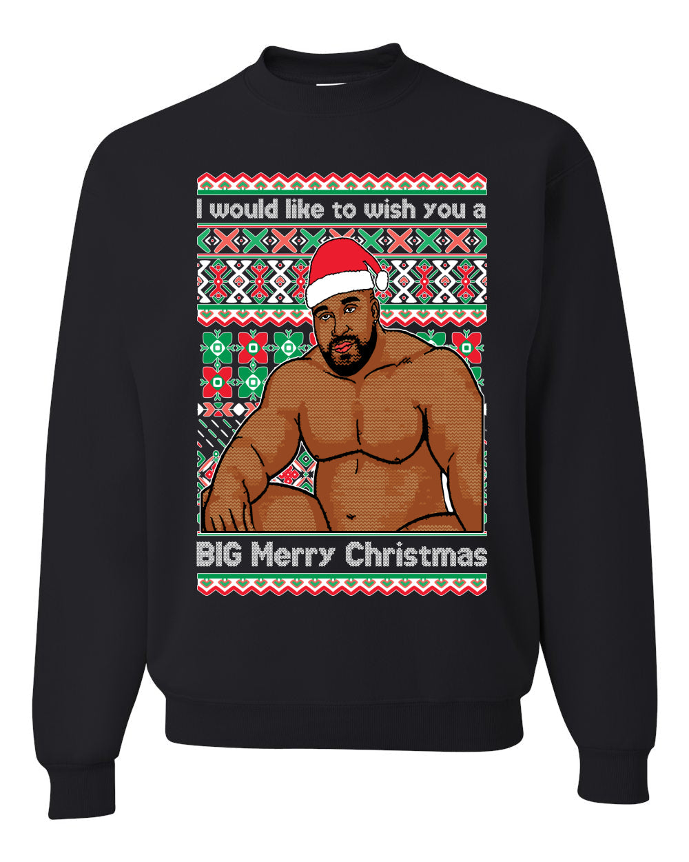 Wood Meme Wish You A Big Merry Christmas Christmas Unisex Crewneck Graphic Sweatshirt