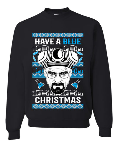 Have a Blue Christmas Walter Breaking TV Christmas Unisex Crewneck Graphic Sweatshirt