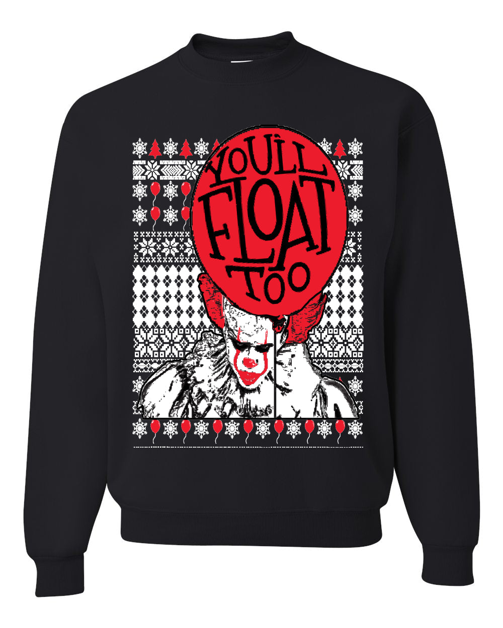 You'll Float Too | Clown IT Christmas Unisex Crewneck Graphic Sweatshirt