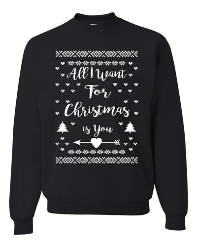 All I Want for Christmas is You Too Christmas Unisex Crewneck Graphic Sweatshirt