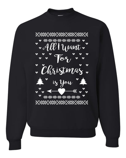 All I Want for Christmas is You Too Christmas Unisex Crewneck Graphic Sweatshirt