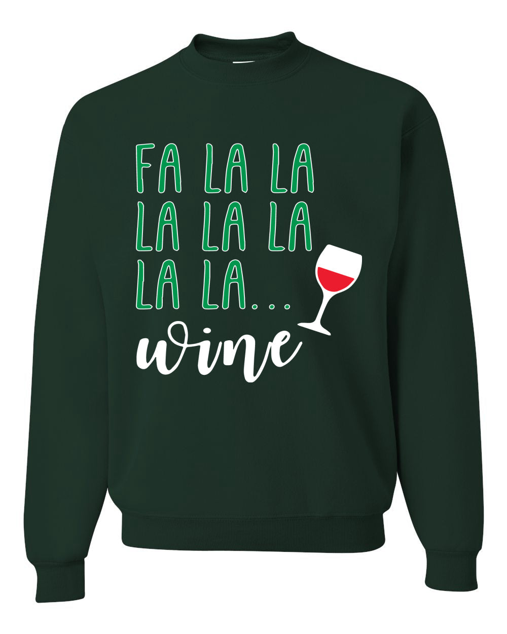 Fa La La La Wine Xmas Spirit Ugly Christmas Sweater Christmas Unisex Crewneck Graphic Sweatshirt