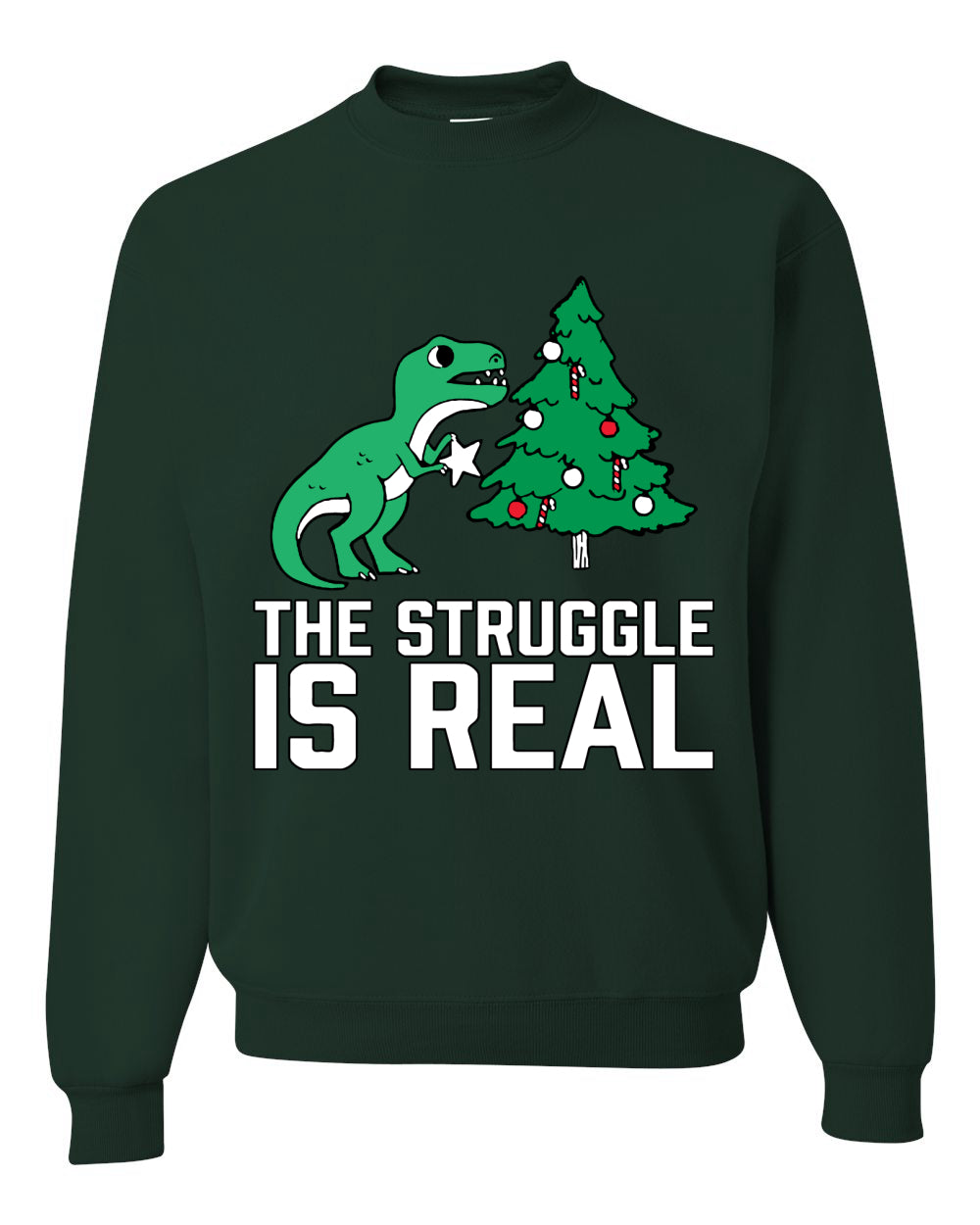 Christmas Trex The Struggle is Real Ugly Christmas Sweater Christmas Unisex Crewneck Graphic Sweatshirt