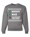 Nice Naughty an Attempt was Made Xmas Ugly Christmas Sweater Unisex Crewneck Graphic Sweatshirt