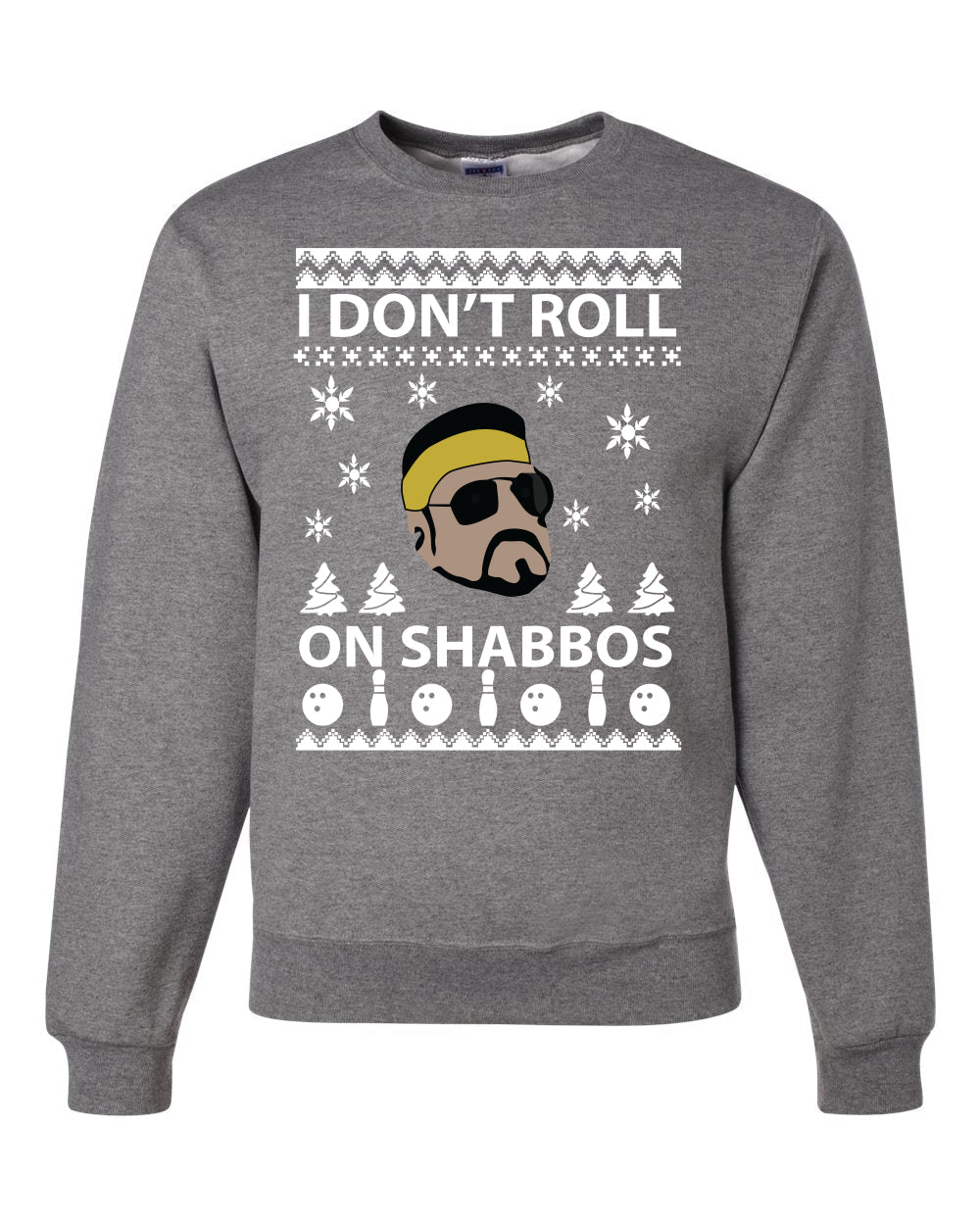 I Don't Roll on Shabbos Funny Walter Quote Big Lebowski Christmas Unisex Crewneck Graphic Sweatshirt