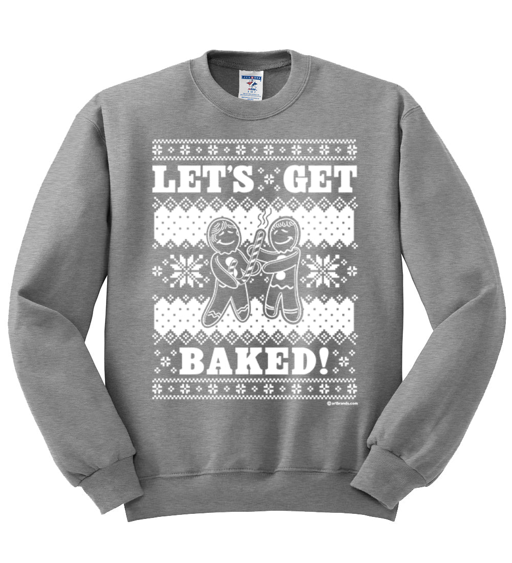 Let's Get Baked Holiday Ginger Bread Design Christmas Unisex Crewneck Graphic Sweatshirt