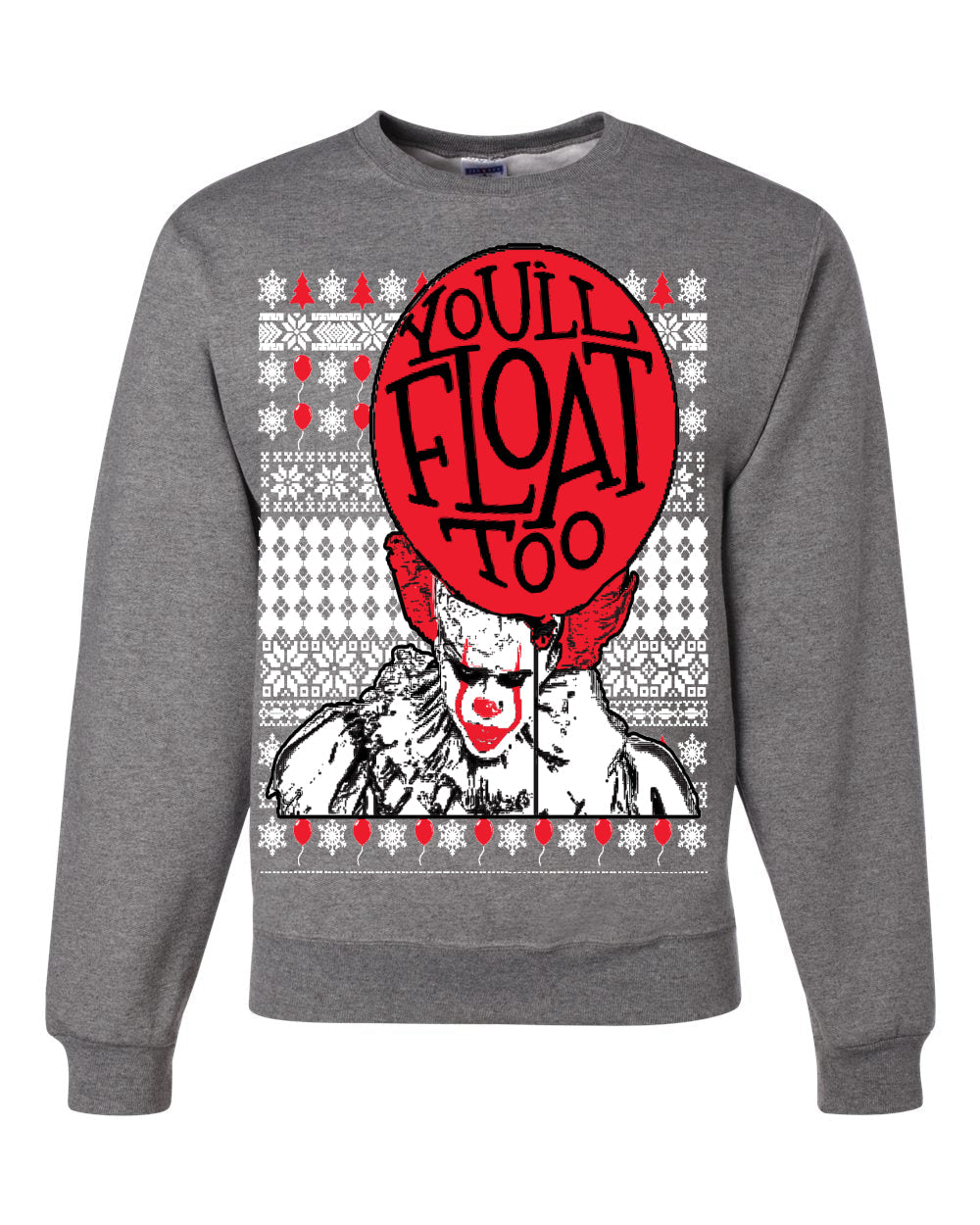 You'll Float Too | Clown IT Christmas Unisex Crewneck Graphic Sweatshirt