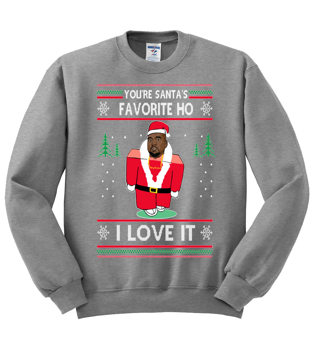 Santas Favorite Ho | Xmas Ye I Love It Christmas Unisex Crewneck Graphic Sweatshirt