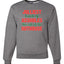Jolliest Bunch of Assholes Nuthouse Christmas Unisex Crewneck Graphic Sweatshirt