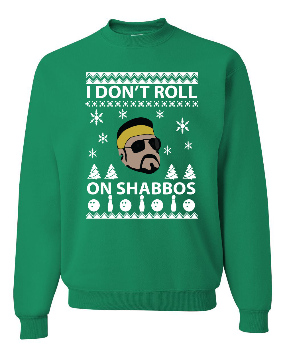 I Don't Roll on Shabbos Funny Walter Quote Big Lebowski Christmas Unisex Crewneck Graphic Sweatshirt