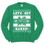 Let's Get Baked Holiday Ginger Bread Design Christmas Unisex Crewneck Graphic Sweatshirt