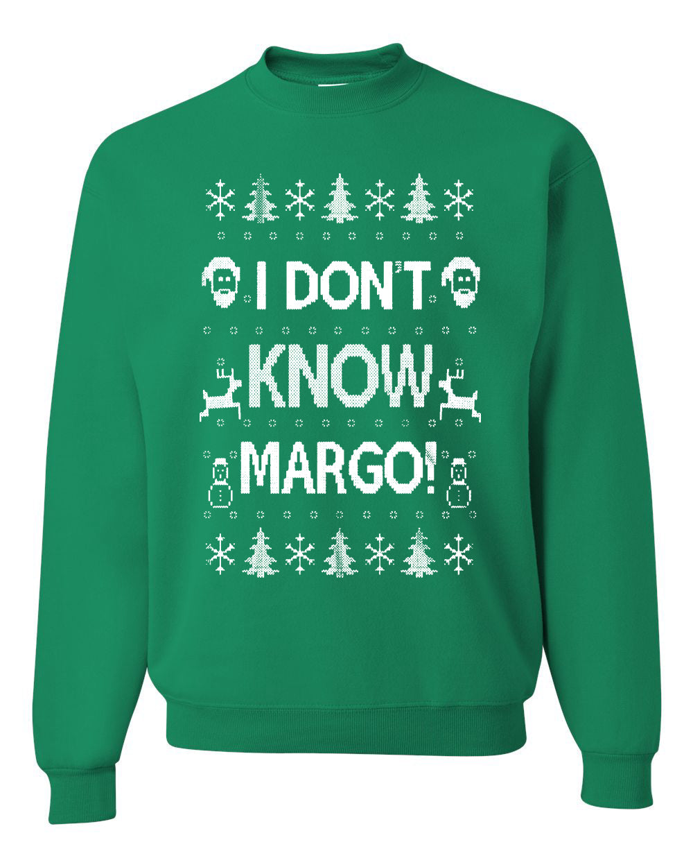 I Don't Know Margo Christmas Unisex Crewneck Graphic Sweatshirt