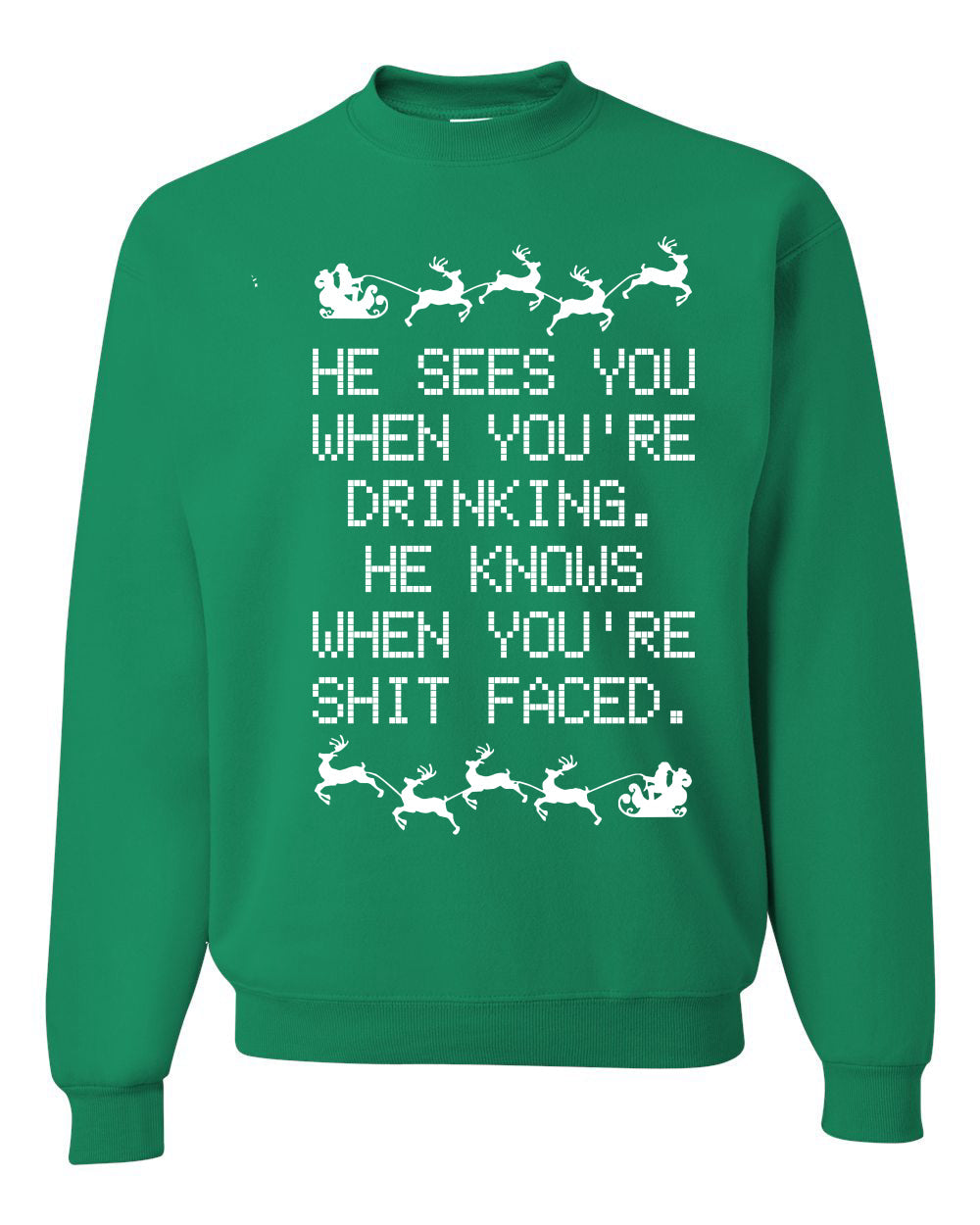 He Knows When You're Drinking Shit Faced Christmas Unisex Crewneck Graphic Sweatshirt