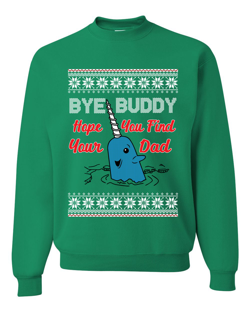 Narwhal Hope You Find Your Dad Quote Christmas Unisex Crewneck Graphic Sweatshirt