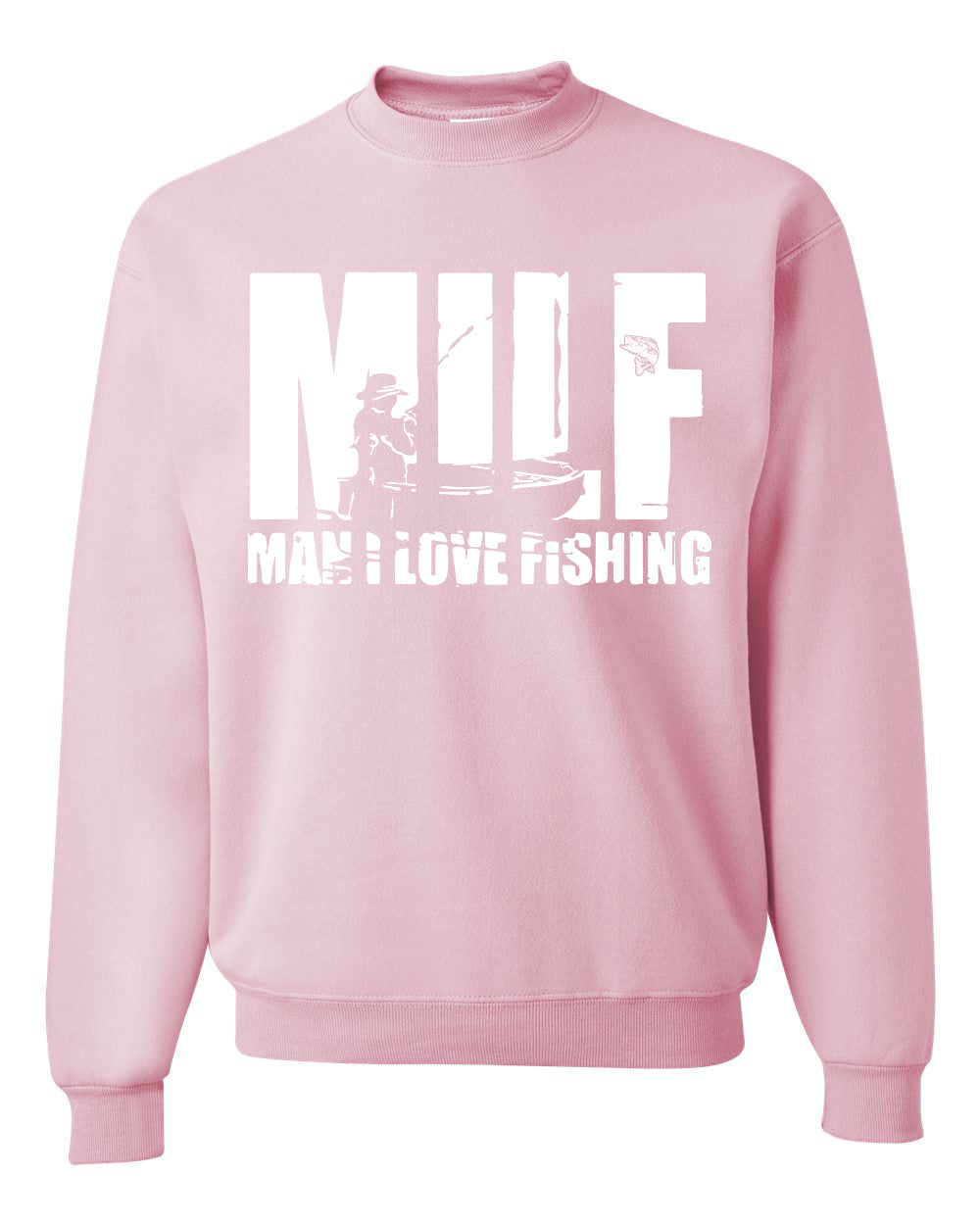 MILF Man I love Fishing Fisherman Lover Humor  Fishing Unisex Crewneck Graphic Sweatshirt
