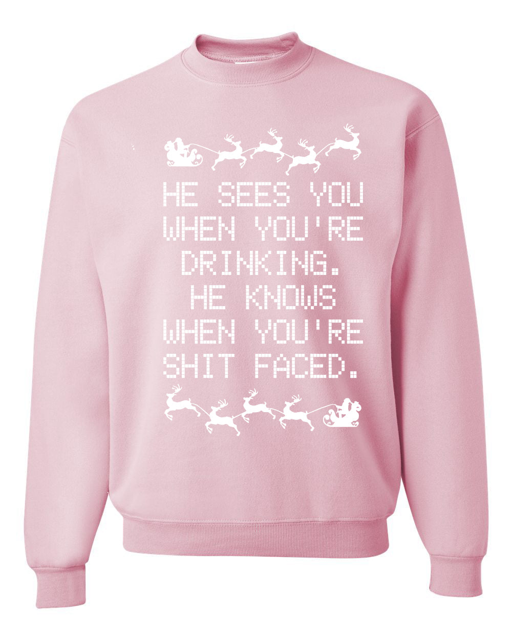 He Knows When You're Drinking Shit Faced Christmas Unisex Crewneck Graphic Sweatshirt