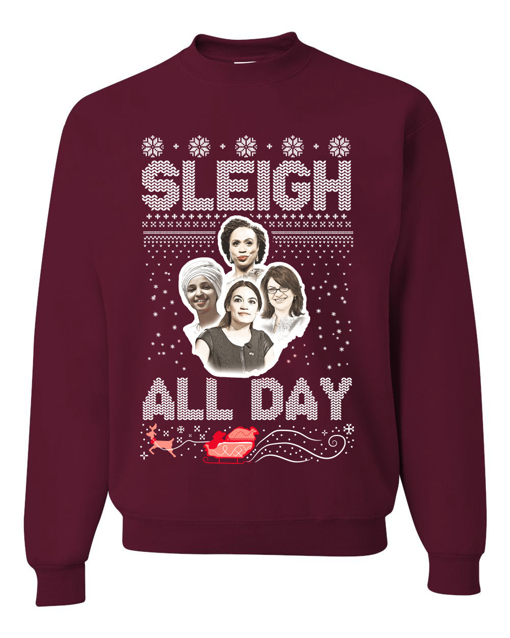 AOC The Squad Congresswomen Sleigh All Day Xmas Ugly Christmas Sweater Unisex Crewneck Graphic Sweatshirt