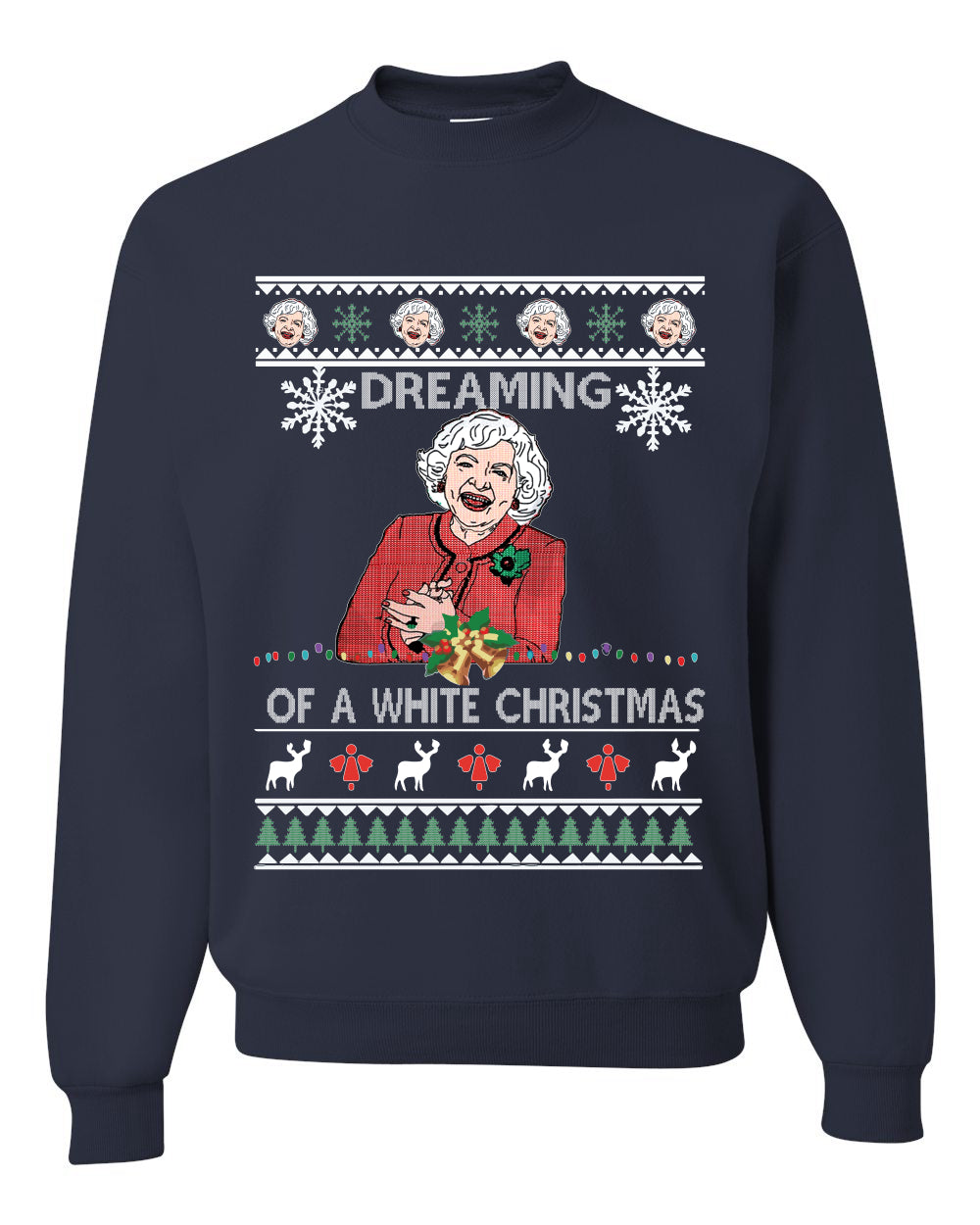 Funny Betty White I'm Dreaming of a White Christmas Movie Actress Christmas Unisex Crewneck Graphic Sweatshirt