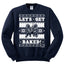 Let's Get Baked Holiday Ginger Bread Design Christmas Unisex Crewneck Graphic Sweatshirt