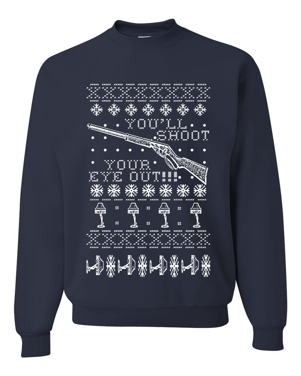 You'll Shoot Your Eye Out Christmas Unisex Crewneck Graphic Sweatshirt