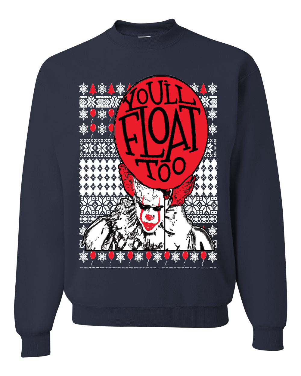 You'll Float Too | Clown IT Christmas Unisex Crewneck Graphic Sweatshirt