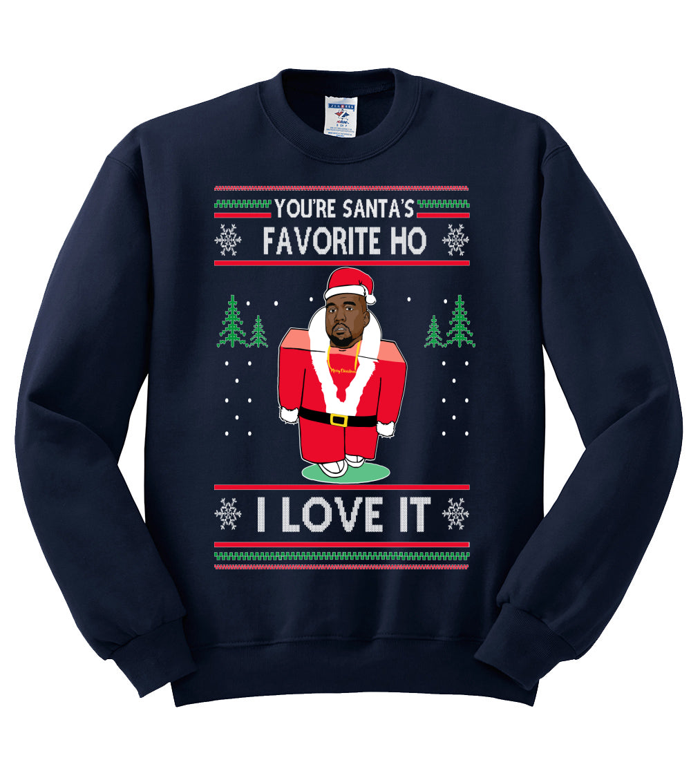 Santas Favorite Ho | Xmas Ye I Love It Christmas Unisex Crewneck Graphic Sweatshirt