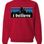 I Believe Big foot Christmas Christmas Unisex Crewneck Graphic Sweatshirt
