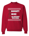 Nice Naughty an Attempt was Made Xmas Ugly Christmas Sweater Unisex Crewneck Graphic Sweatshirt