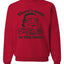 Theres some Ho Ho Ho in this House Ugly Christmas Sweater Unisex Crewneck Graphic Sweatshirt