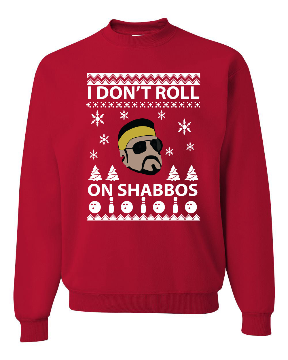 I Don't Roll on Shabbos Funny Walter Quote Big Lebowski Christmas Unisex Crewneck Graphic Sweatshirt