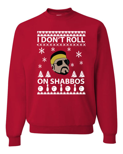 I Don't Roll on Shabbos Funny Walter Quote Big Lebowski Christmas Unisex Crewneck Graphic Sweatshirt