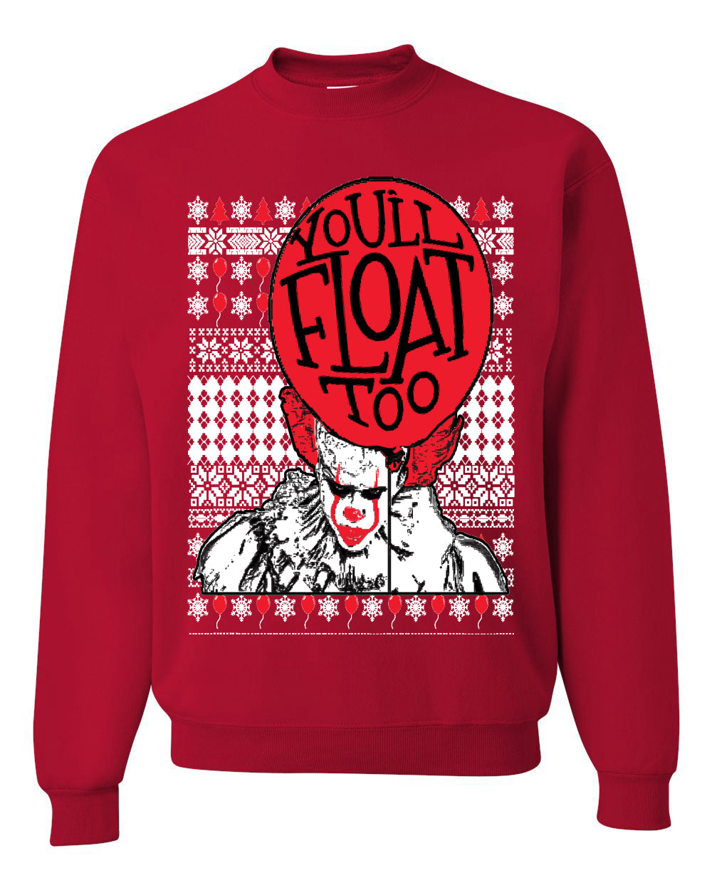 You'll Float Too | Clown IT Christmas Unisex Crewneck Graphic Sweatshirt