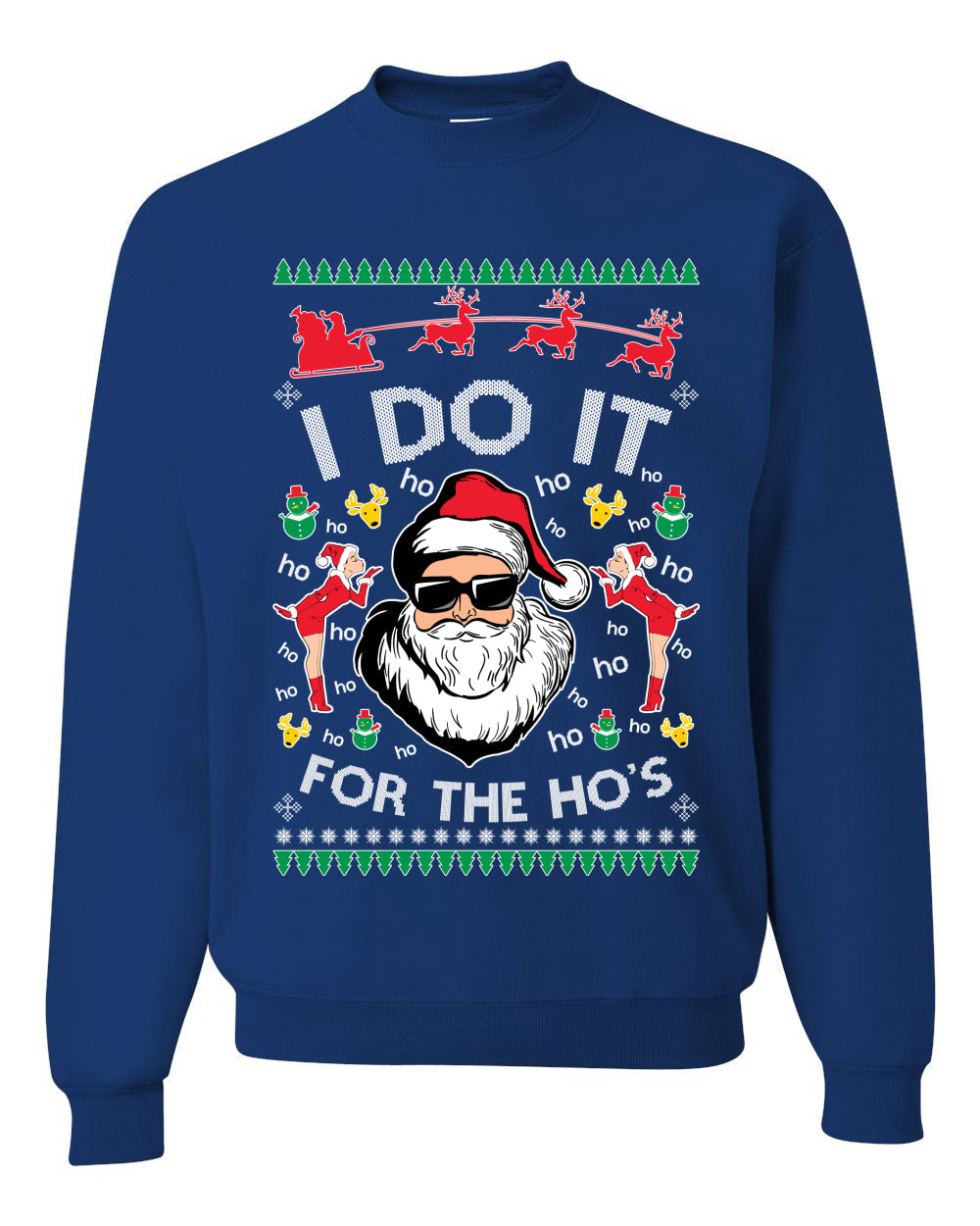 I do it for the Ho's Xmas Ugly Christmas Sweater  Christmas Unisex Crewneck Graphic Sweatshirt